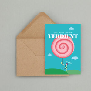 Das hast du dir verdient