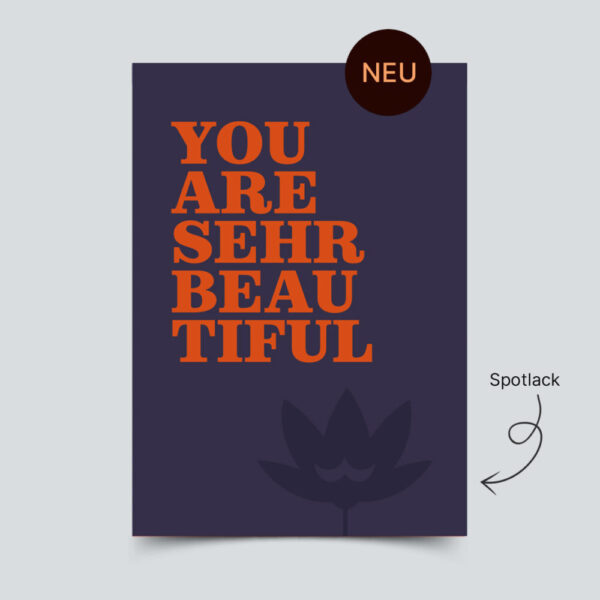 You are sehr beautiful