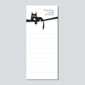 Notizblock schon krass wie egal mir das ist