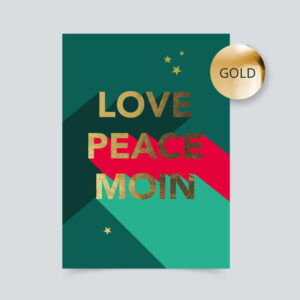 Weihnachtskarte "Love Peace Moin"